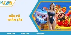 Bắn cá thần tài